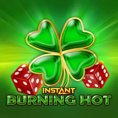 Burning Hot Instant